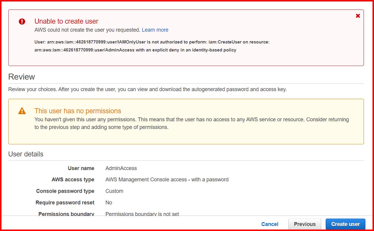 Picture showing the error message when Iamonlyuser user is trying to create AdminAcess user